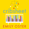 Cribsheet - Emily Oster