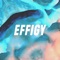 Effigy - ZihKing lyrics