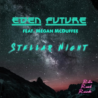 Stellar Night (feat. Megan McDuffee) - Single