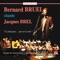 Jef - Bernard Bruel, Orchestre Symphonique Confluences & Philippe Fournier lyrics