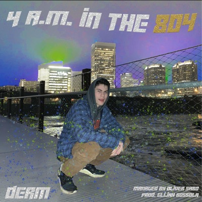 4Am In The 804 - Single