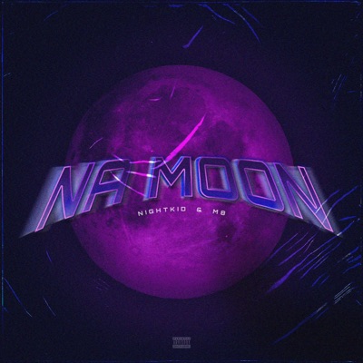 Na Moon (feat. The M8) - Single