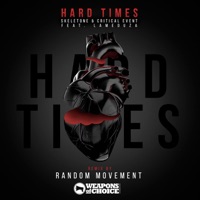 Hard Times (feat. LaMeduza) - Single - Skeletone & Critical Event