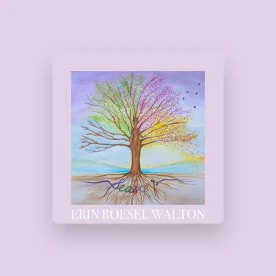 Listen to Erin Roesel Walton, watch music videos, read bio, see tour dates & more!