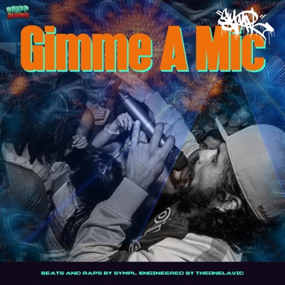 Gimme a Mic - Single