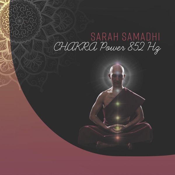 CHAKRA Power 852 Hz