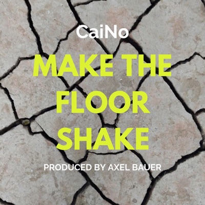 Make the Floor Shake - Single