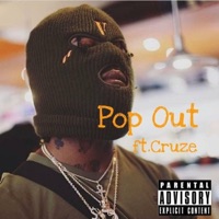 Pop Out (feat. Cruze) - Single - Curt the Kid