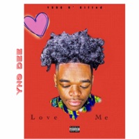 Love Me - EP - Yng Dee