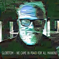 We Came in Peace for All Mankind - EP - Globotom