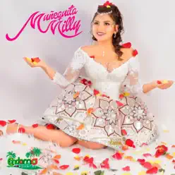 Sin Piedad Me Dejaste - Muñequita Milly