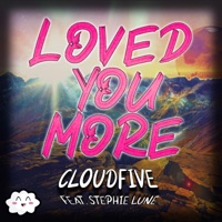 Love You More - Single - CloudFive