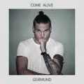 Come alive