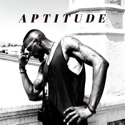 Aptitude (feat. Excuseme47) - Single
