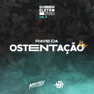 Rave Da Ostentação (feat. Leozinho No Beat) - Single