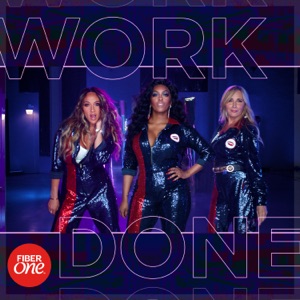 Fiber One - Work Done (feat. Melissa Gorga, Porsha Williams & Sonja Morgan) - Line Dance Musique