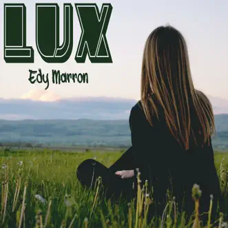 Lux by Edy Marron album reviews, ratings, credits