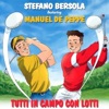 Tutti In Campo Con Lotti