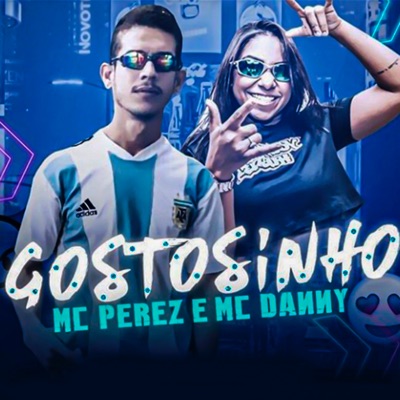 Gostosinho (feat. Mc Danny) [Brega/Funk] - Single