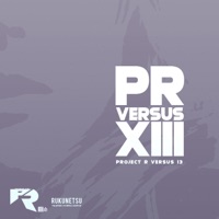 Project R Versus 13 - EP - Rukunetsu