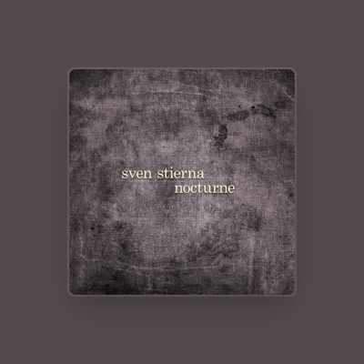 Listen to Sven Stierna, watch music videos, read bio, see tour dates & more!