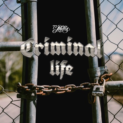 Criminal Life - Single