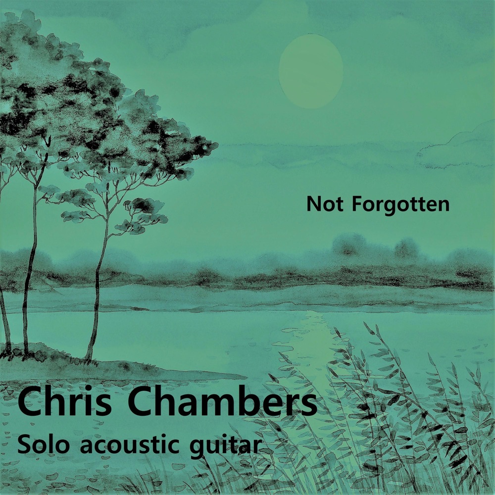 Обложка альбома «Not Forgotten - Single» — Chris Chambers