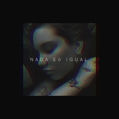 Nada Es Igual - Single