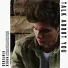 Benjamin Rihan - Talk About You