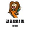 Ela Se Acha a Tal (feat. Mc Mingau) - DJ KR3 lyrics