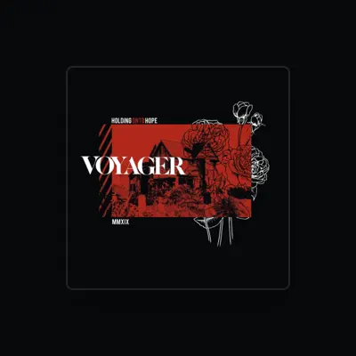 Listen to Voyager, watch music videos, read bio, see tour dates & more!