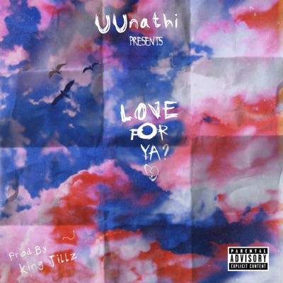 Love 4 Ya? - Single