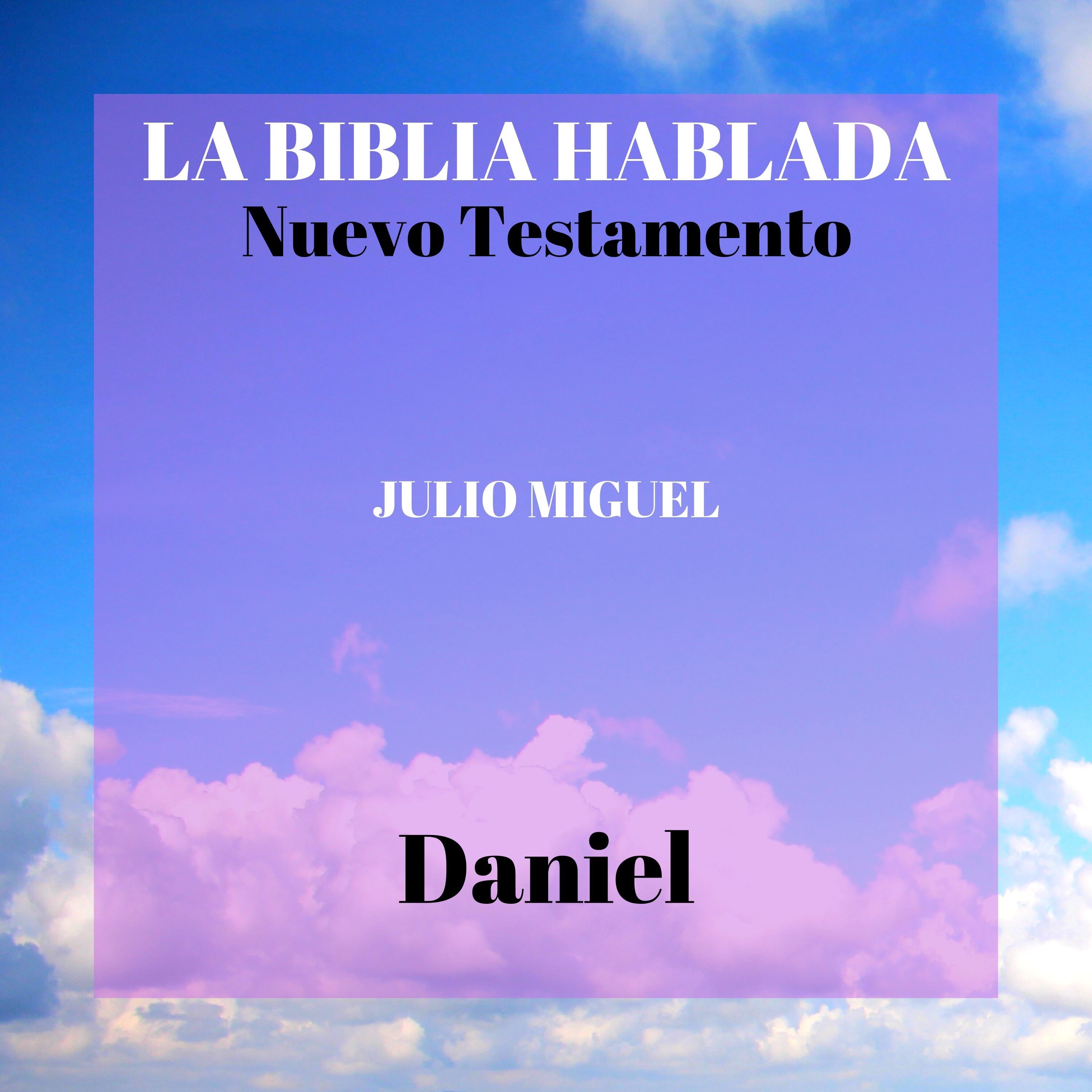 La Biblia Hablada: Nuevo Testamento - Daniel