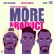 More Prodcut - Some Guy Named Lee, Benny the Butcher & D Love lyrics