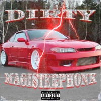 DIRTY (scopin) - Single - MagisterPhonk