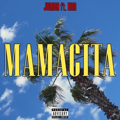 Mamacita (feat. KIM) - Single