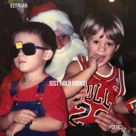 Just Hold (feat. Poetics) Illtalian