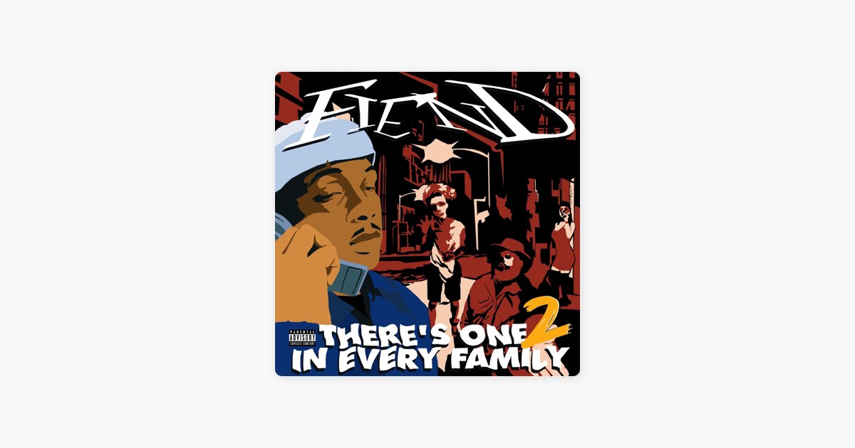 There's One in Every Family 2 - Album by Fiend - Apple Music