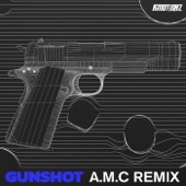 Gunshot (A.M.C Remix) artwork