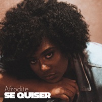 Afrodite Se Quiser - Single - Afrodite Bxd
