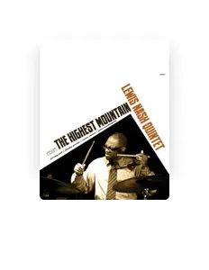 Lewis Nash Quintet을(를) 듣고, 뮤직 비디오를 보고, 약력을 읽고, 투어 일정 등을 확인하세요!
