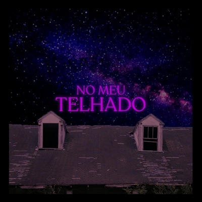No Meu Telhado - Single