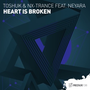 Heart Is Broken (feat. Neyara) - Single