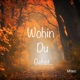 Wohin du gehst Single