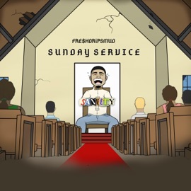 Sunday Service FRE$hdripsmud