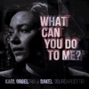 What Can You Do to Me? (feat. Rakel Sigurðardóttir) - Single