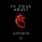 In Your Heart (Invaders of Nine Remix) - Airixis lyrics