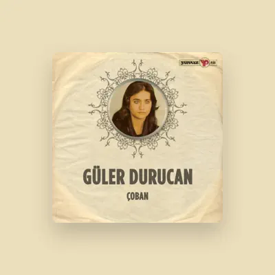 Listen to Güler Durucan, watch music videos, read bio, see tour dates & more!