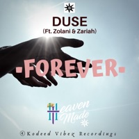 Forever (feat. Zolani & Zariah) - Single - Duse