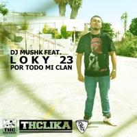Para Todo Mi Clan (feat. Loky23) - Single - DJ Mushk